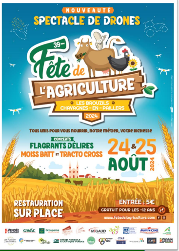 La 39ème édition de la Fête de l’Agriculture se tient ce week-end, 24 et 25 août entre les communes des Brouzils et de Chavagnes-en-Paillers – au lieu-dit « La Guibonnière ». La 39ème édition de la Fête de l’Agriculture se tient ce week-end, 24 et 25 août entre les communes des Brouzils et de Chavagnes-en-Paillers – au lieu-dit « La Guibonnière ».