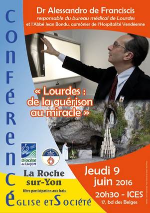 La Roche-sur-Yon : conférence "Lourdes : de la guérison au miracle" jeudi 9 juin à 20h30