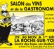 1° édition du salon des vins et de la gastronomie de la Roche-sur-Yon du 29 novembre au 1°décembre