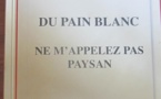 Jean Claude Raimbaud vient de sortir son premier livre "Du pain blanc ne m'appeler pas paysan"  