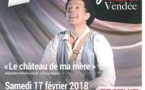 Sainte-Flaives -des-Loups: Pagnol voyage en Vendée avec Le Château de ma mère le samedi 17 février