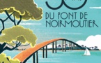 Le pont de Noirmoutier fête ses 50 ans
