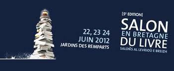 Salon du livre en Bretagne du 21 juin 2013 au 23 juin 2013